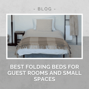 Best Folding Beds for Guest Rooms and Small Spaces