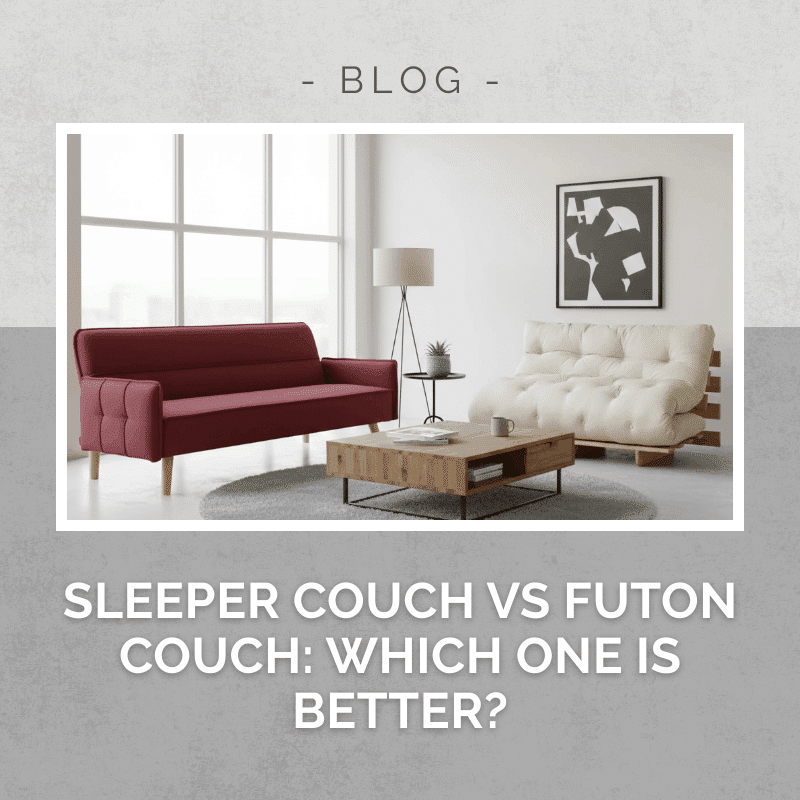 Sleeper couch vs futon couch - which one is better