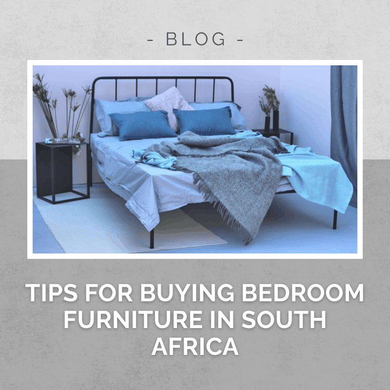 Tips for buying bedroom furniture in south africa