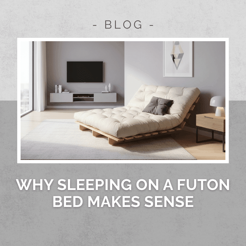 Why sleeping on a futon makes sense